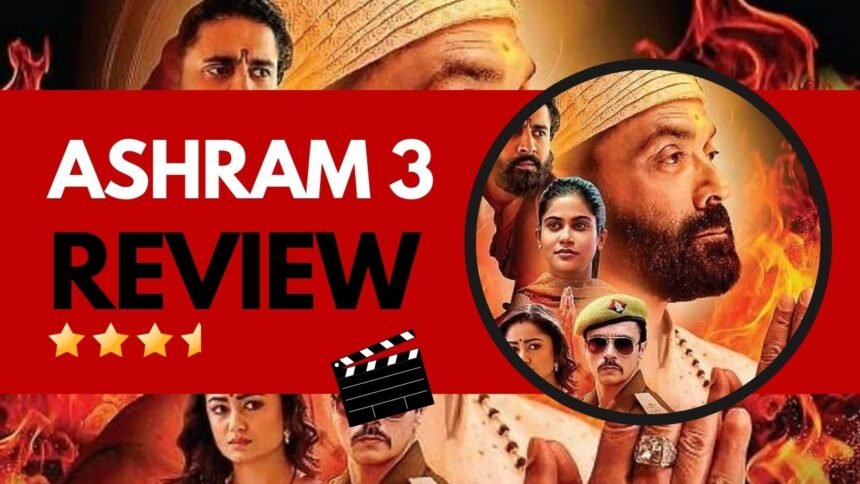 Bobby Deol Web Series Ashram 3 Review in Hindi, Jan Aas Times